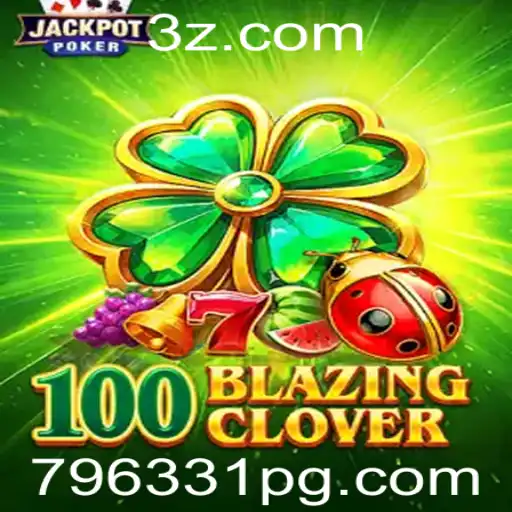 Descubra o Envolvente Mundo de 100BlazingClover: Um Jogo de Estratégia e Azar